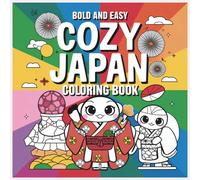 Bold and Easy Cozy Japan Coloring Book
