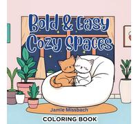 Bold and Easy Cozy Spaces (Bold and Easy Coloring Book)