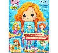 Bold and Easy cute Mermaid Coloring Book: Playful Mermaid Scenes with Big Bold Lines, Beginner Coloring Book for Kids and Preschoolers (Ocean Friends Series for Kids)