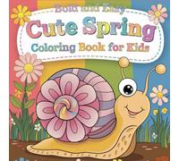 Bold And Easy Cute Spring: Simple Large Adorable Flower Garden Patterns For Relaxation Creative Art Fun Activity Pages With Thick Lines Coloring Book For Kids