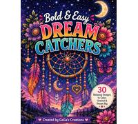 Bold and Easy Dream Catchers Coloring Book