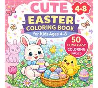 Bold and Easy Easter Coloring Book: 50 Jumbo and Simple Spring Designs for Kids Ages 4-8 | Big Outlines of Cute Bunnies, Chicks and Giant Easter Eggs ... | Perfect 8.5 x 8.5 Easter Basket Stuffer