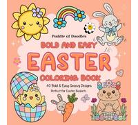 Bold and Easy Easter Coloring Book: Cute Groovy Easter Coloring Pages with Bunnies, Chicks, Lambs, Capybaras, Eggs, Flowers and Spring Scenes (Bold and Easy Colouring Books)