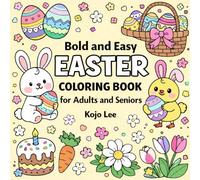 Bold and Easy Easter: Simple Spring and Easter Scenes Coloring Book for Adults and Seniors