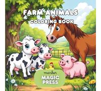 Bold and Easy Farm Animal Coloring Book for kids: Cows, Horses, Goats, Tractors and more to color