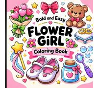 Bold and Easy Flower Girl Coloring Book: Beautiful Bloom-Inspired Designs for Calm Moments.