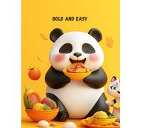 Bold and Easy Food Coloring Book: Cozy and Cute Chubby Animals Eating Snacks for Stress Relief, Relaxation and Fun - Simple Designs for Adults and Kids