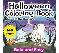 Bold and Easy Halloween Coloring Book for Kids Ages 4-9: Not-Too-Spooky Big Illustrations One Per Page (Not-Too-Spooky Halloween Joke Books for Kids)