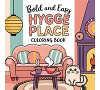 Bold And Easy Hygge Place Coloring Book