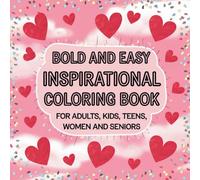 Bold and Easy Inspirational Coloring Book