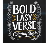 Bold and Easy Inspirational Coloring Book: Faith-Filled Words & Designs for Kids, Teens, and Adults to Color (Bold & Easy Christian Coloring)