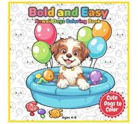 Bold and Easy Kawaii Dogs Coloring Book: Cute Big Shapes for Toddlers and Kids Ages 4-8 | Simple Fun Pages for Relaxing Creativity