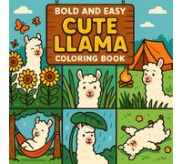 Bold and Easy Llama Coloring Pages | Fun and Stress Relief | Perfect for All Ages