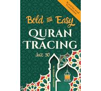 Bold and Easy Quran Tracing: Trace Juz Amma (Juz 30) with Transliteration, Reflections, and Word-for-Word Vocabulary