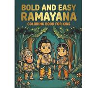 Bold and Easy Ramayana: 24 Iconic Characters and Stories for Kids: A Cultural Coloring Journey for Little Explorers