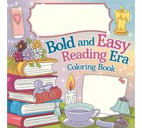 Bold and Easy Reading Era Coloring Book: 50 Simple and Relaxing Designs for All Ages