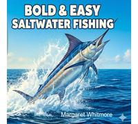 Bold and Easy Saltwater Fishing Coloring Book: Simple Large Print Deep Sea Designs for Adults, Seniors, and Beginners: Big Game Fish, Ocean Scenes & ... Patterns for Stress Relief and Memory Car