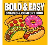 Bold and easy: Snacks and Comfort Food: 50 Big and Simple Coloring Pages for Stress Relief and Relaxation.