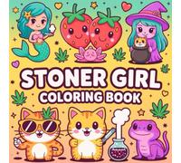Bold and Easy Stoner Girl Coloring Book: [NEW] 46+ Simple Psychedelic and Trippy Dreamscapes Coloring Pages for Women Who Love Cannabis | Over 48+ Marijuana Motifs to Color and Relax