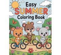 Bold and Easy Summer: Simple, Clear Designs with Vacation Vibes, Relaxing Ocean Scenes, Cute Sun Drawings & Creative Fun Coloring Book For Kid Ages 4-8