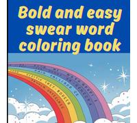 Bold and easy swear: Coloring book 107 Pages