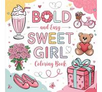 Bold And Easy Sweet Girl Coloring Book