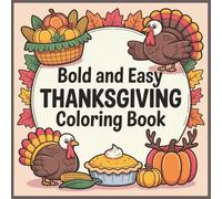 Bold and Easy Thanksgiving Coloring Book
