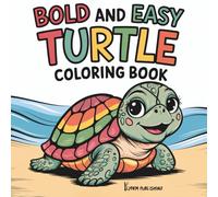 Bold and Easy Turtle Coloring Book