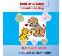 Bold And Easy - Valentine's Day Coloring Book (Bold And Easy Designs)