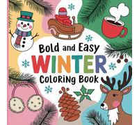 Bold and Easy Winter Coloring Book for Kids - Simple and Fun Winter-Themed Coloring Pages for Children Ages 4-12