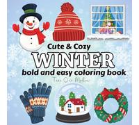 Bold and Easy Winter Colouring Book: Cute and Cozy Winter Designs to Color | Bold Outlines for Stress Relief and Relaxation | Great Christmas Gift for Adults