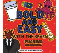 Bold And Easy With The Seven: What Emma's Watching (Colouring Detail Practice Books)