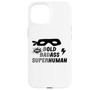 Bold Badass Superhuman Old Ass Man Funny Dad Old Ass Human Carcasa para iPhone 15