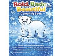 Bold Basic & Beautiful Colouring Book: By Fairy Tale Finds