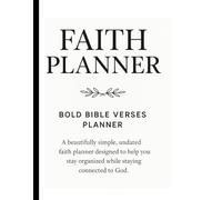 Bold Bible Verses: An Undated Faith Planner for Reflection, Prayer, and Peace