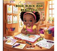 Bold, Black and Beautiful: Black African Girls Ages 4-8 | Coloring Pages For Brown And Black Girls With Curly And Natural Hair