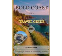 Bold coast, USA Travel Guide 2025: Everything you need for an extraordinary adventure