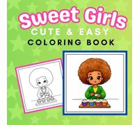 Bold & Cute Chibi Girls Coloring Book for Adults and Teens: Easy Relaxing Pages, 90s Fashion Style, Adorable Little Girls & Fun Everyday Activities