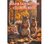 Bold & Easy Autumn Coloring Book: 100 Simple Designs for Stress Relief
