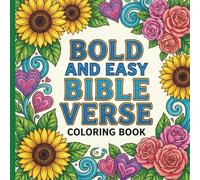 BOLD & EASY Bible Verse Coloring Book: Inspirational Christian Scripture Designs, Relaxing One-Sided Pages for Stress Relief & Faith Reflection