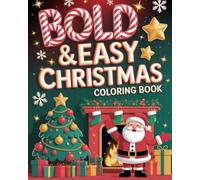 Bold & Easy Christmas Colouring Book for Kids Ages 2-8: 100+ Fun & Simple Holiday Colouring Pages for Toddlers, Preschoolers & Young Kids (Pingu's Coloring Collection)