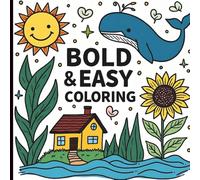 Bold & Easy Coloring: A delightful variety of themes including majestic animals, serene landscapes, beautiful flowers, fun patterns, and adorable cute things.