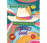 Bold & Easy Coloring Book for Seniors Book 9 - Memories: Familiar Objects and Gentle Moments with Large Designs for Relaxation