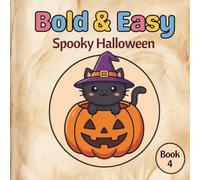 Bold & Easy Coloring Book: Spooky Halloween: Coloring Book for Adults, Teens, and Kids - Simple, Big, and Fun Pocket Worlds for Stress Relief and ... Square Edition) (Bold & Easy Coloring Series)