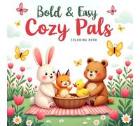 Bold & Easy Cozy Pals Coloring Book: Cute & Adorable Pals Adventures Designs For adult & kids