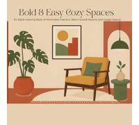 Bold & Easy Cozy Spaces: An Adult Coloring Book of Minimalist Interiors, Warm Scandi Rooms, and Hygge Spaces