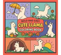 Bold & Easy Cute Llama Coloring Book: Fun & Relaxing Stress Relief Coloring (Bold & Easy Stress Relief Coloring Books)