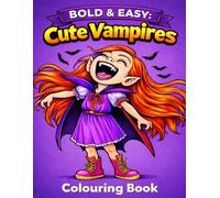 Bold & Easy Cute Vampires Colouring Book: By Fairy Tale Finds