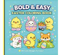 Bold & Easy Easter Coloring Book: Easter Basket Stuffer | Cute Bunnies, Eggs and Cozy Designs for Relaxation and Stress Relief (Pocket Joy Bold and Easy)