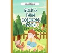 Bold & Easy Farm Animals Coloring Book for Toddlers: Big Simple Pictures with Color Guides | Fun First Coloring Book for Boys & Girls Ages 2-4